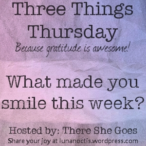 Three Things Thursday